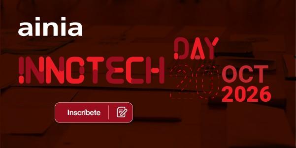 AINIA Innotech Day: Descubre y participa en la I+D+i colaborativa de AINIA